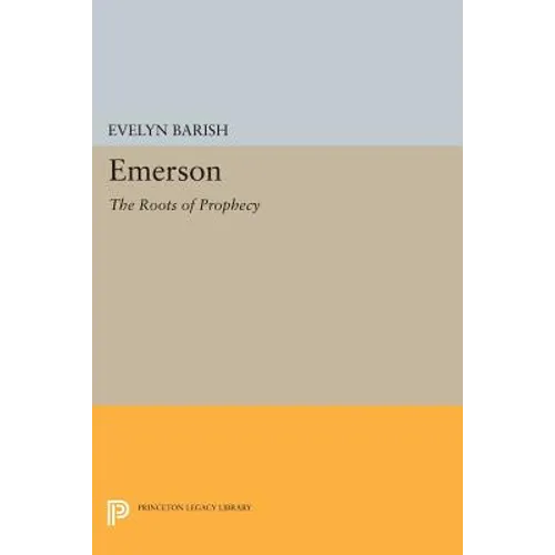 Emerson: The Roots of Prophecy - Paperback