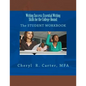 Writing Success: Essential Writing Skills for the College-Bound: Student Guide: The STUDENT WORKBOOK - Paperback