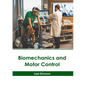 Biomechanics and Motor Control - Hardcover