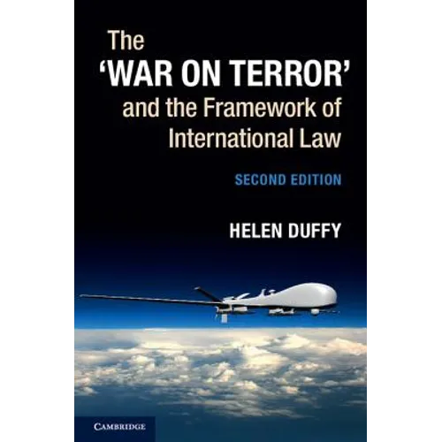 The 'War on Terror' and the Framework of International Law - Paperback