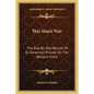 This Man's War: The Day-By-Day Record Of An American Private On The Western Front - Paperback
