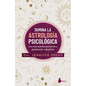 Domina La Astrología Psicológica - Paperback