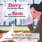 Dovy the Curious Pigeon and Sam the Treacherous Hunter - Paperback