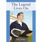 The Legend Lives On - Paperback