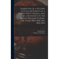 Narrative of a Second Voyage in Search of a North-west Passage, and of a Residence in the Arctic Regions During the Years 1829, 1830, 1831, 1832, 1833 - Hardcover