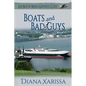Boats and Bad Guys - Paperback