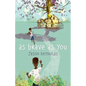 As Brave as You - Paperback