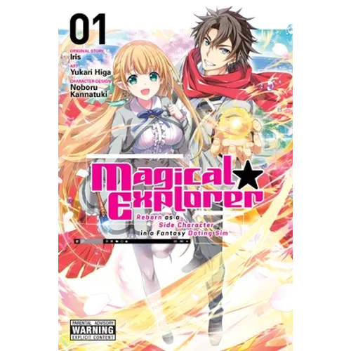 Magical Explorer, Vol. 1 (Manga): Reborn as a Side Character in a Fantasy Dating Sim Volume 1 - Paperback