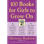 100 Books for Girls to Grow on - Paperback