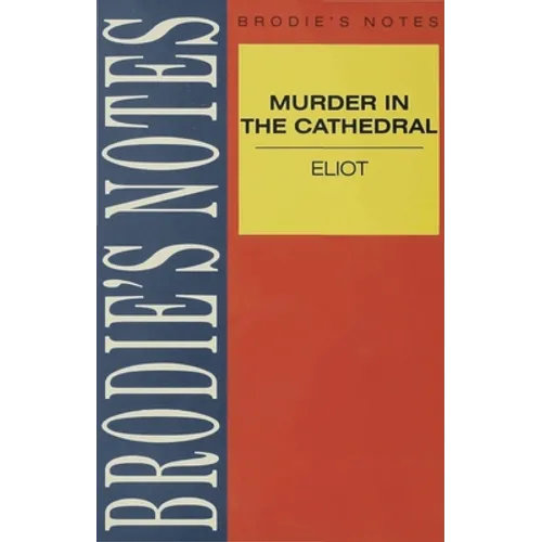 Eliot: Murder in the Cathedral - Paperback