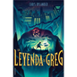 La Leyenda de Greg / The Legend of Greg - Hardcover