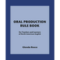 Oral Production Rule Book: For Teachers and Learners of North American English - Paperback