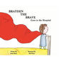 Brayden the Brave Goes to the Hospital - Hardcover