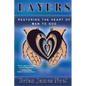 Layers: Restoring the Heart of Man to God - Paperback
