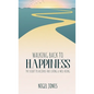 Walking Back to Happiness: The Secret to Alcohol-Free Living & Well-Being - Hardcover