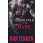 Undercover in the Dark - Paperback