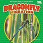 Dragonfly Migration - Paperback