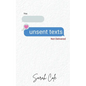 unsent texts - Paperback