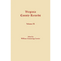 Virginia County Records. Volume IX - Paperback
