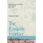 Eastern Frontier: The Settlement of Northern New England, 1610-1763 - Paperback