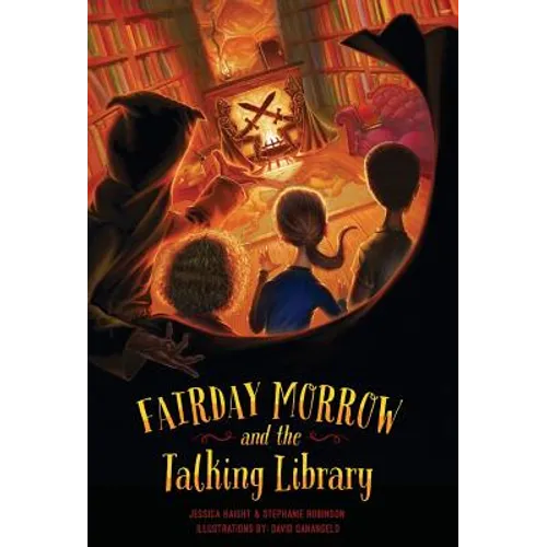 Fairday Morrow and the Talking Library - Hardcover