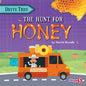 The Hunt for Honey - Library Binding