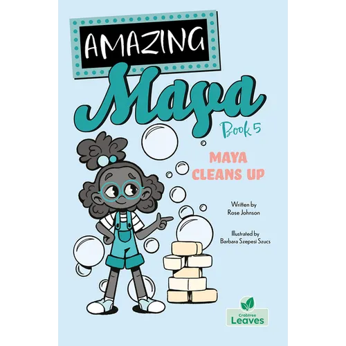 Maya Cleans Up - Paperback