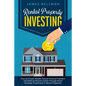 Rental Property Investing: How to Create Wealth, Secure Financial Freedom and Getting Passive income Through Smart Strategic Investment in Rental - Paperback