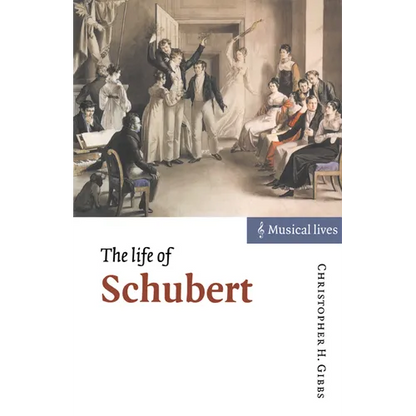 The Life of Schubert - Paperback