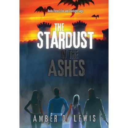 The Stardust in the Ashes - Hardcover