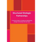 Structured Strategic Partnerships - Paperback