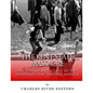 The Kent State Massacre: The History and Legacy of the Shootings That Shocked America - Paperback