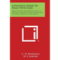 A Faithful Guide to Peace with God: Being Excerpts from Writings of C. O. Rosenius, Arranged as Daily Meditations to Cover a Period of Two Months - Paperback