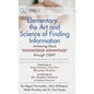 Elementary... the Art and Science of Finding Information: Achieving More "Knowledge Advantage" through OSINT - Revised and Expanded Edition - Hardcover