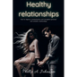 Healthy Relationships - Paperback