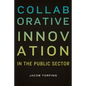 Collaborative Innovation in the Public Sector - Paperback