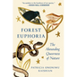 Forest Euphoria: The Abounding Queerness of Nature - Hardcover