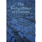 The Recognitions of Clement - Hardcover
