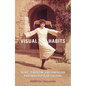 Visual Habits: Nuns, Feminism, And American Postwar Popular Culture - Paperback