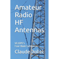 Amateur Radio HF Antennas: VE2DPE's Four-Book Collection - Paperback