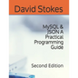 MySQL & JSON A Practical Programming Guide: Second Edition - Paperback
