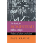 The Battle For Homestead, 1880-1892: Politics, Culture, and Steel - Paperback