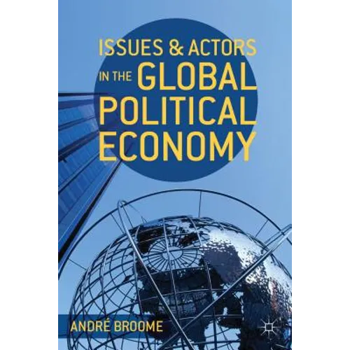 Issues and Actors in the Global Political Economy - Paperback