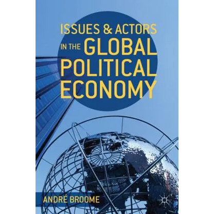 Issues and Actors in the Global Political Economy - Paperback