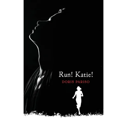 Run! Katie! - Hardcover