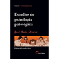 Estudios de psicología patológica - Paperback