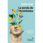 Senda de Aristoteles, La - Paperback