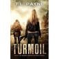 Turmoil: A Post Apocalyptic EMP Survival Thriller (Days of Want Series Book Three) - Paperback