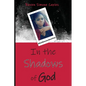 In the Shadows of God - Paperback