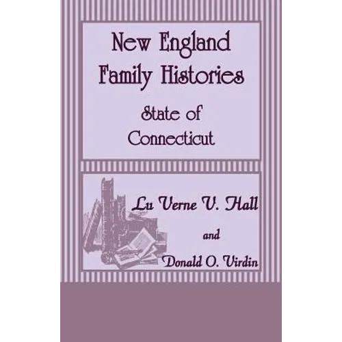 New England Family Histories: State of Connecticut - Paperback
